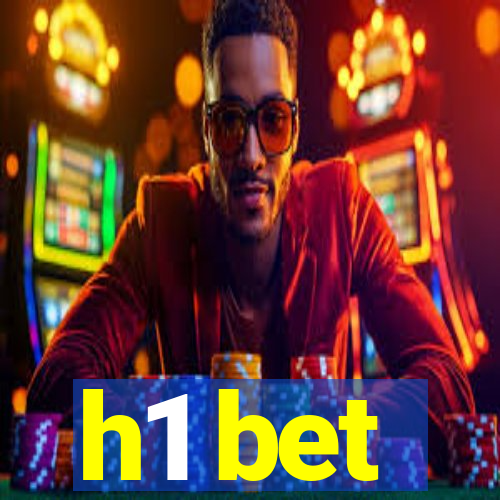 h1 bet